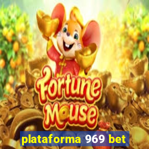 plataforma 969 bet